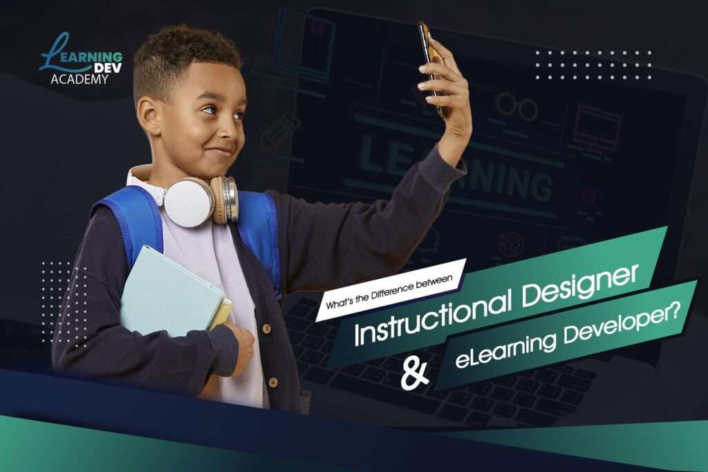 What’s the Difference between Instructional Designer and eLearning Developer